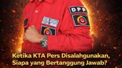 Ketika KTA Pers Disalahgunakan, Siapa yang Bertanggung Jawab?