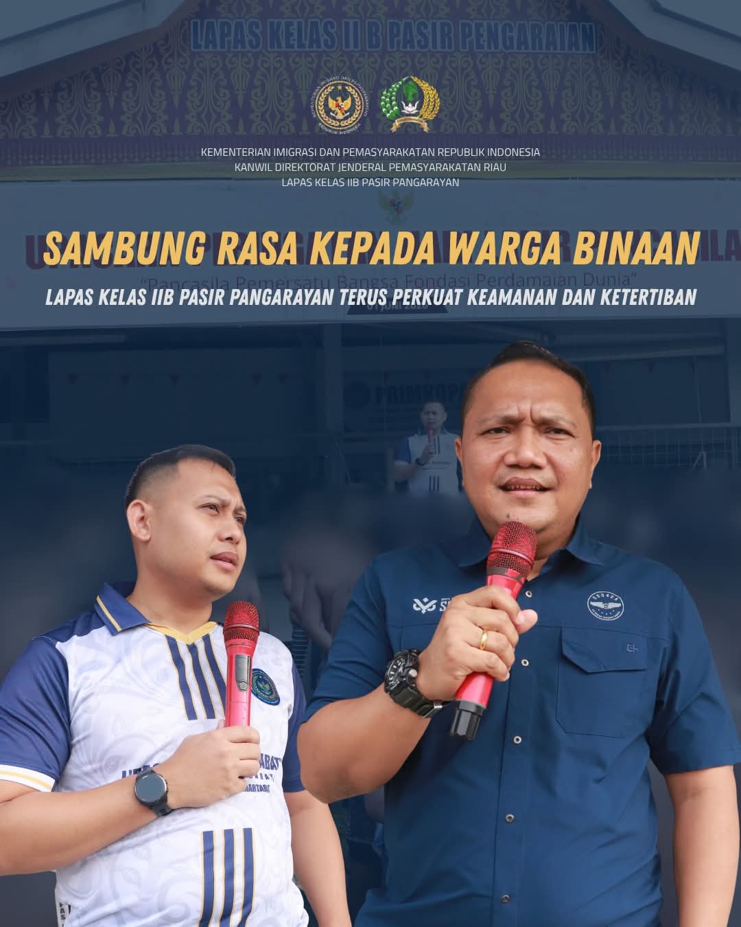 Sambung Rasa kepada Warga Binaan, Lapas Kelas IIB Pasir Pangarayan Terus Perkuat Keamanan dan Ketertiban